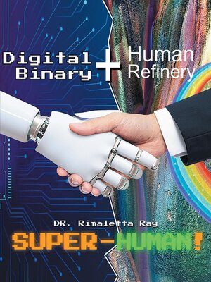 cover image of Digital Binary + Human Refinery